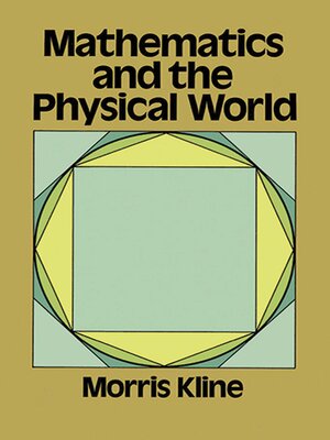 cover image of Mathematics and the Physical World